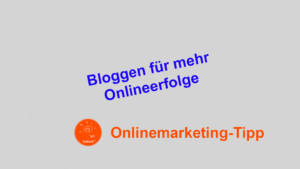 Mehr Kunden online durch bloggen