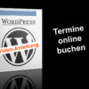 Terminbuchungen auf Deiner WordPress-Website ermöglichen
